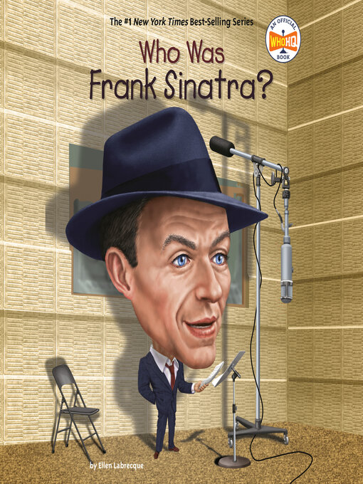 Title details for Who Was Frank Sinatra? by Ellen Labrecque - Wait list